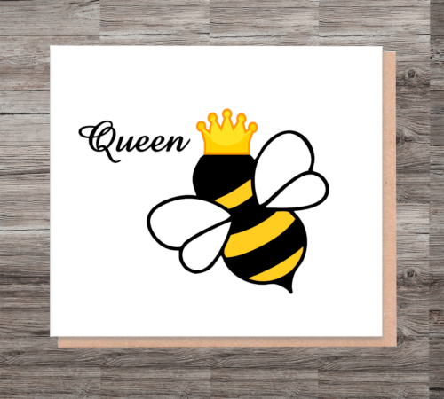 Queen Bee Birthday Card